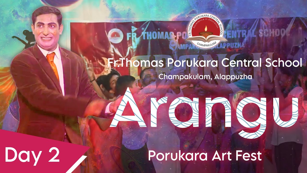ARANGU 2024 || Porukara Arts Festival || Day 02