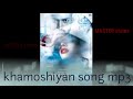 khamoshiyan song MP3 music download|❤️| #long #youtubelong #status #whatsappstatus #nocopyright #ncs