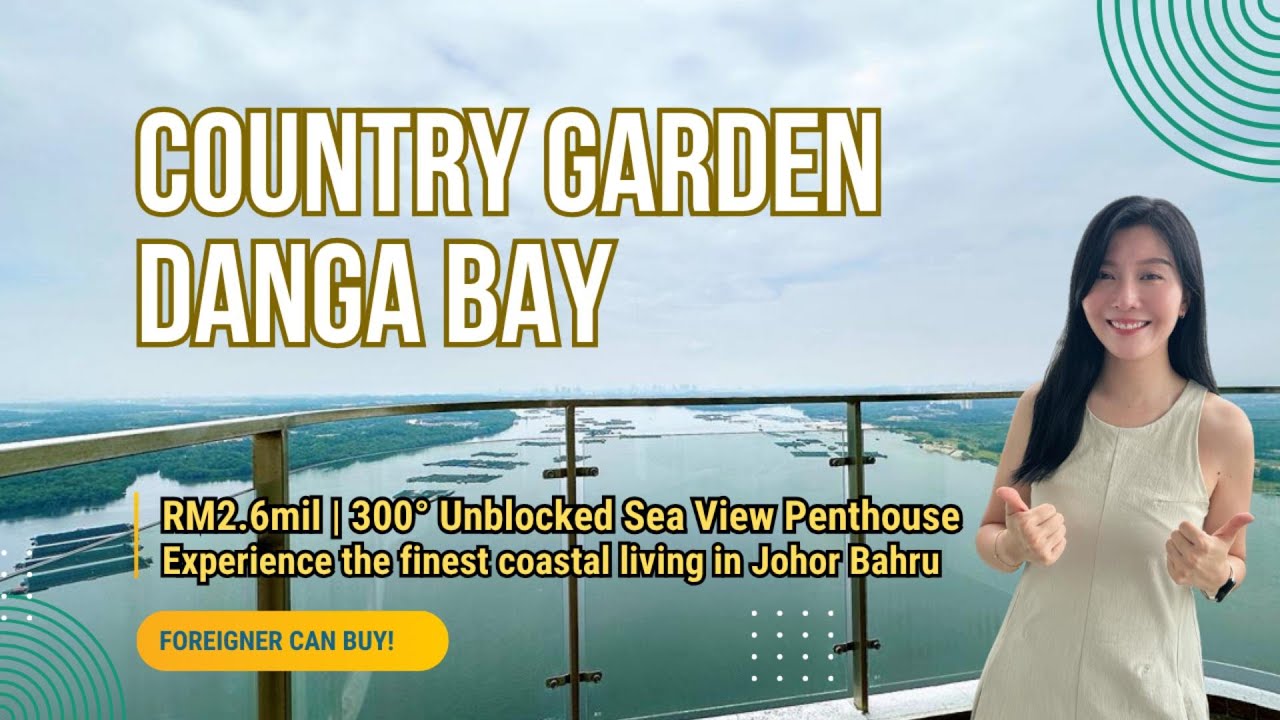 Sue Sue JB探房记 • 015 | Danga Bay 300° Unblocked Sea View Penthouse | 5mins to CIQ | Freehold