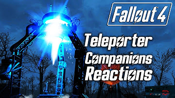 Fallout 4 - Building the Teleporter - All Companions Reactions