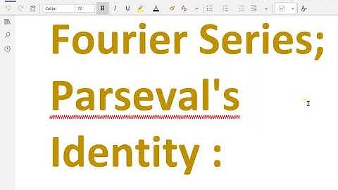 Fourier Series : - ( Parseval