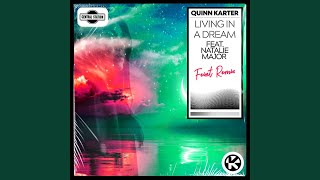 Living in a Dream (Feint Remix)
