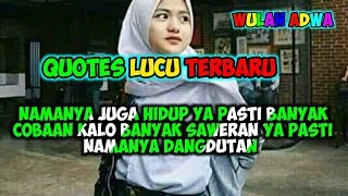 Quotes (caption) lucu bikin ngakak||Terbaru #16