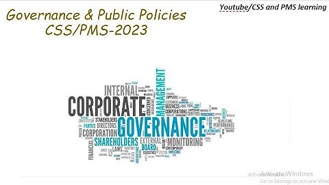 Governance and Public Policies | Introduction| CSS PMS Syllabus| lecture-1