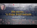 Die storm... 'n diepe konfrontasie | Stilbaai NG Gemeente | Preek