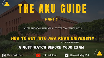 AKU GUIDE | HOW TO CRACK AKU ENTRY TEST  | TIPS AND TRICKS |  NMDCAT 2021 | GUIDANCE VIDEO |PART 1