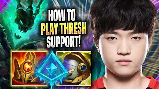 LEARN HOW TO PLAY THRESH SUPPORT LIKE A PRO! - T1 Keria Plays Thresh SUPPORT vs Karma! | Season 2022