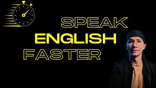 How To Speak English Faster (Easy) | English Comprehensible Input