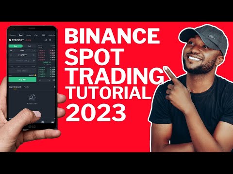   Binance Spot Trading Tutorial Beginners Advanced Level