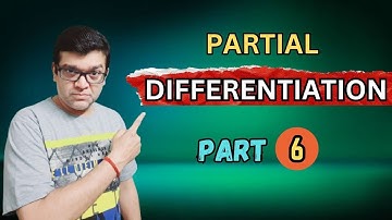 Partial Differentiation I Part 6 I Euler
