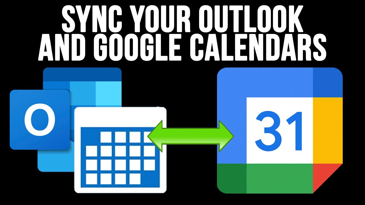 How to Synchronize Your Outlook and Google\Gmail Calendars YouTube