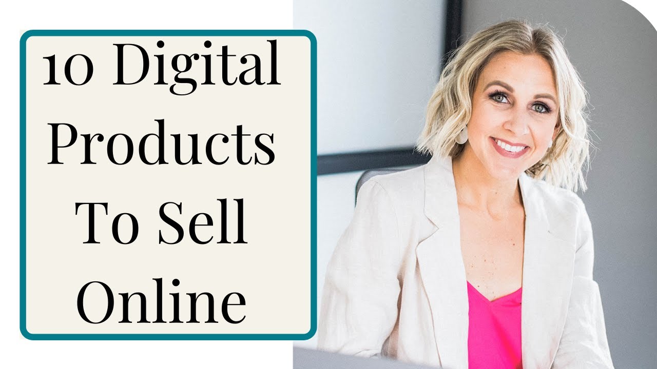 10 Digital Products To Sell Online in 2021