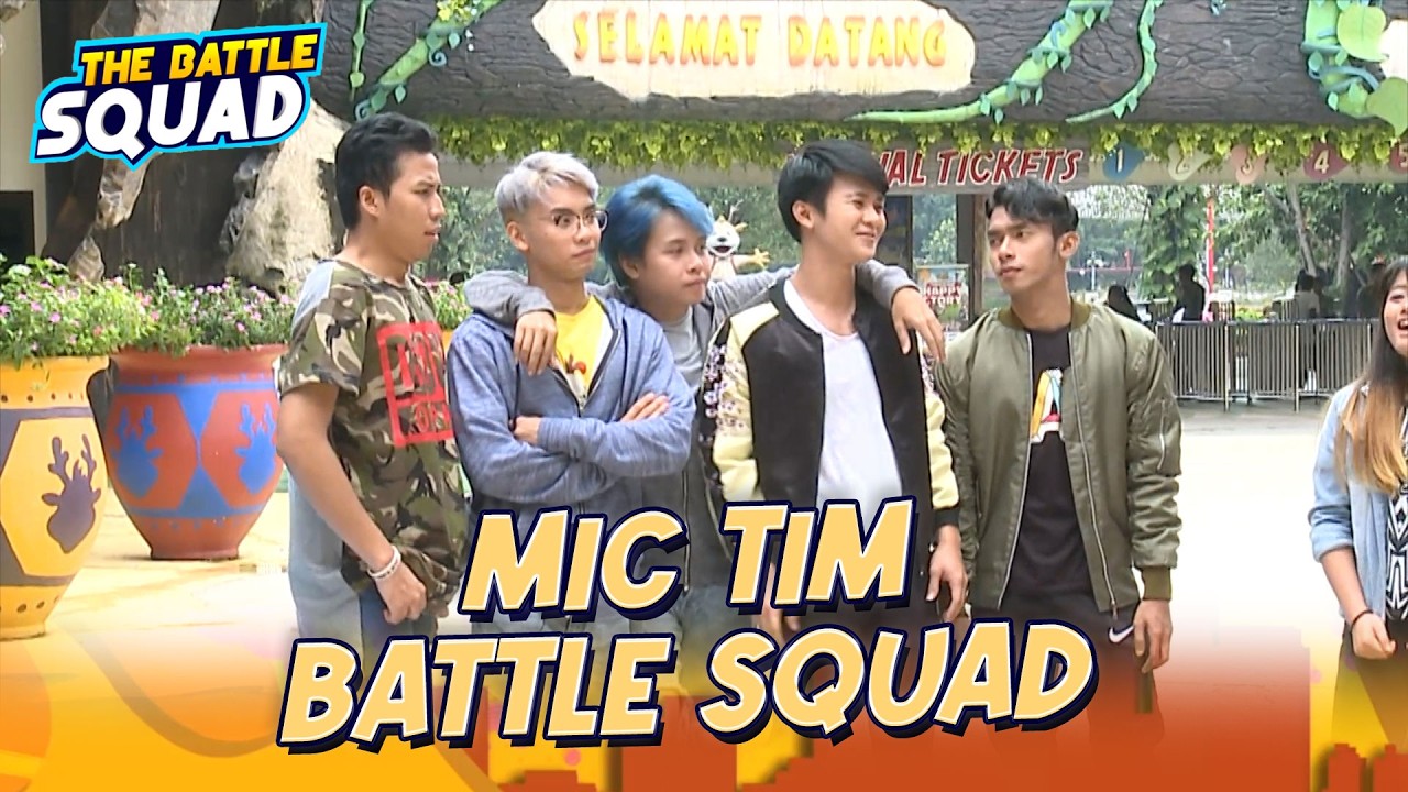 MIC TIM BATTLE SQUAD | THE BATTLE SQUAD | EPS 6 (1/4)