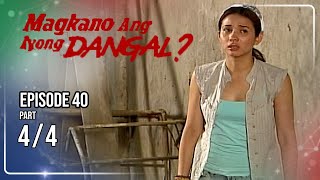 Magkano Ang Iyong Dangal | Episode 40 (4/4) | October 28, 2026