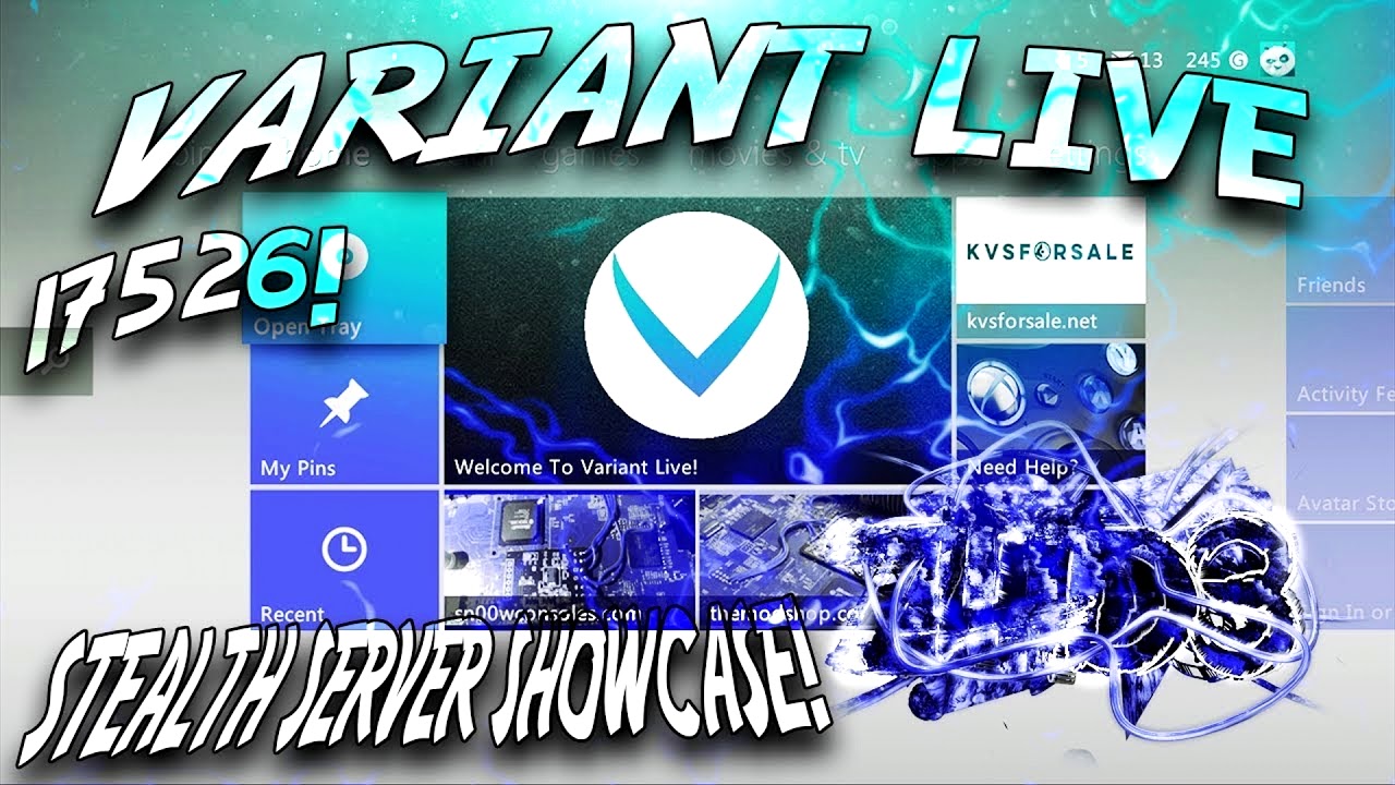*NO KV NEEDED!* Variant Live Stealth Server Showcase (17526) [RGH/JTAG] [FREE MODE] (2019)
