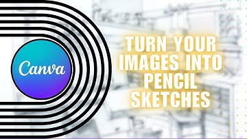 How to Turn Your Images into Pencil Sketches in Canva