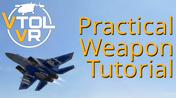 Full Weapon Guide | VTOL VR