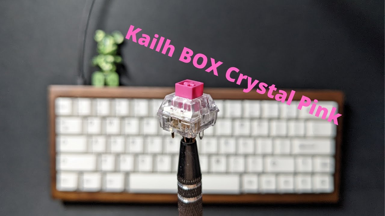 Kailh BOX Crystal Pink Sound Test YouTube