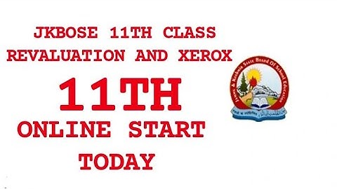 Jkbose 11th class Revaluation and Xerox link available online today wait