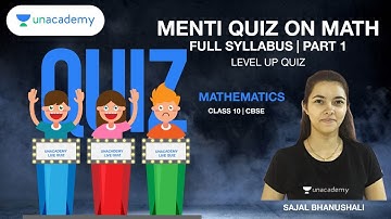 Quiz on Math (Full Syllabus) | Part 1 | Menti Quiz | Class 10 | CBSE | Sajal Bhanushali Ma