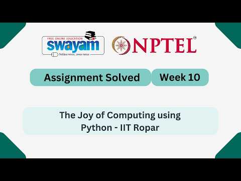 The Joy of Computing using Python Week 10 | NPTEL ANSWERS 2026 #nptel2026 #myswayam #nptel