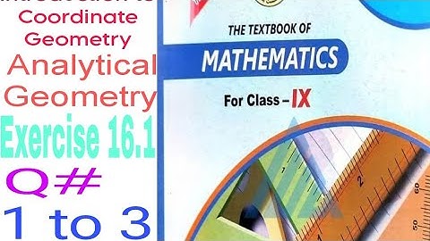 Class 9 New Math book Sindh text board | Unit 16 || Exercise 16.1 || Q# 1 to 3 ||