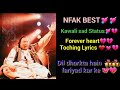 Sad Status || Nusrat fateh Ali khan Dil dharkta hai fariyad kar ke lyrics Whatsapp Status Video Download Free