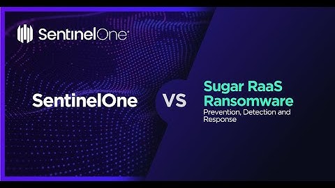 SentinelOne Vs. Sugar Ransomware-as-a-Service – Detection, Prevention, Mitigation & Rollback