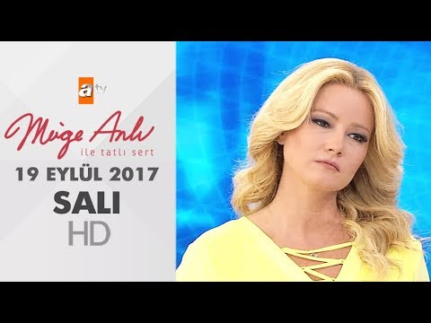 Müge Anlı İle Tatlı Sert 19 Eylül 2017 | Salı