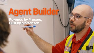 Procore Agent Builder Powered By Procore, Built By Mortenson
