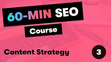 60-MIN SEO Tutorial 3 - Content Planning & Strategy