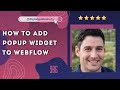 How to add Popup widget to Webflow