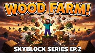 I Made a Wood Farm in SkyBlock... This Changed Everything 🔥 #minecraft #skyblock