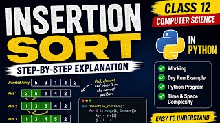 Insertion Sort in Python | Step-by-Step Explanation | Grade 12 Computer Science