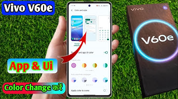 vivo v60e app color change, vivo v60e app icon color change
