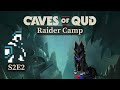 Caves of Qud - S2E2 - Raider Camp