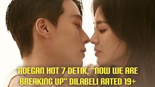Adegan Ranjang, Ciuman Hot Song Hye Kyo & Jang Ki Yong, Now We Are Breaking Up Dilabeli Rated 19 