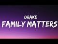 Drake - FAMILY MATTERS (Lyrics) Kendrick Diss