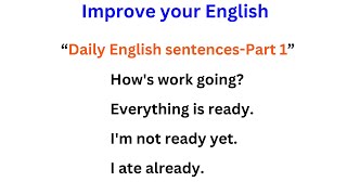 Daily English Sentences- Part 1⭐Improve your English