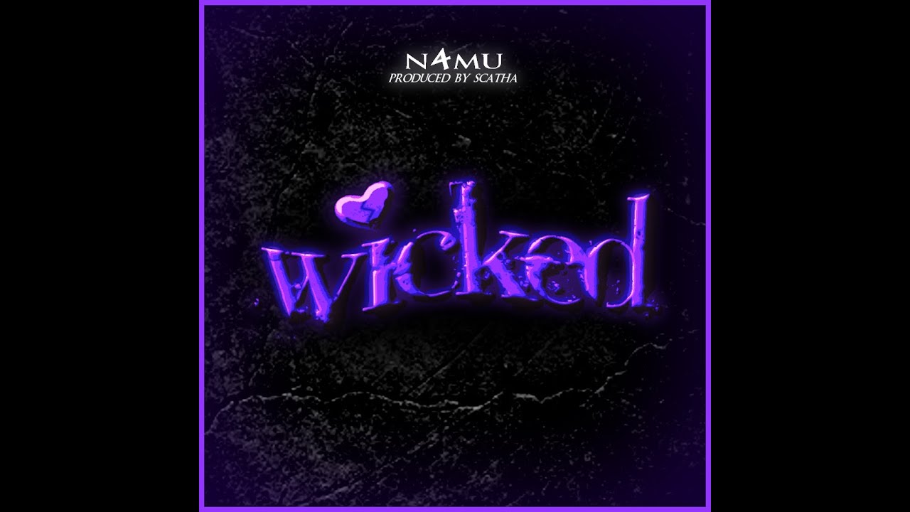 n4mu - WICKED (OFFICIAL AUDIO) // prod. 