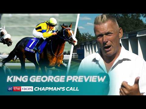 King George Preview, Joseph O’Brien Dominance + Irish Oaks Review | Chapman's Call