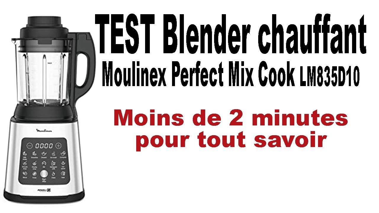 TEST of the new heating blender ''Moulinex Perfect mix Cook