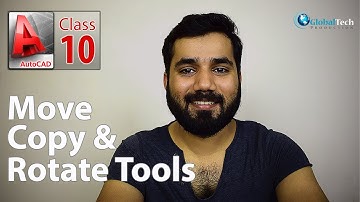 Move, Copy & Rotate - Autodesk AutoCAD 2021 Class 10 - Urdu/Hindi | GlobalTech Production