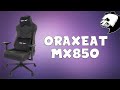 Oraxeat mx850  le confort na pas de prix 