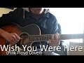 Wish You Were Here - Pink Floyd (Acoustic Cover by Nicolás Valdés)