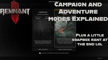 Remnant 2: Campaign and Adventure Modes Explained