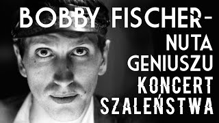 Bobby Fischer - Nuta Geniuszu Koncert Szaleństwa screenshot 4