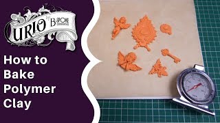 How to Bake Polymer Clay