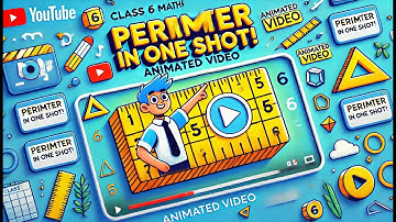 CBSE Class 6 || Maths || Perimeter || Animation || in English