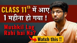 Class 11th Mushkil Lag Rahi Hai ?? | Watch This To Save Class 11th